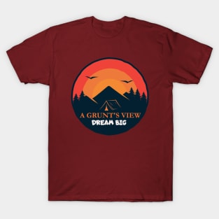 camping outside my dream T-Shirt